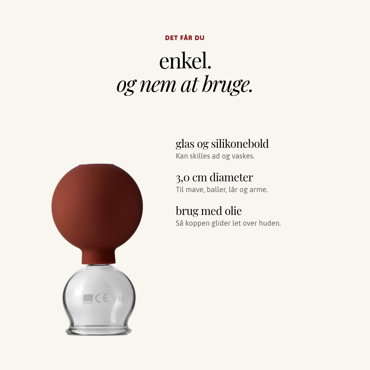 Det får du med CUP No. 2 · mave, baller, lår og arme: glas og silikonebold, 3,0 cm diameter, brug med olie – SARDKOPENHAGEN